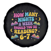 How Many Nights a Week Should You Be Reading 6 7 Spare Tire Cover Funny Book Meme for Teachers Students - Wonder Print Shop