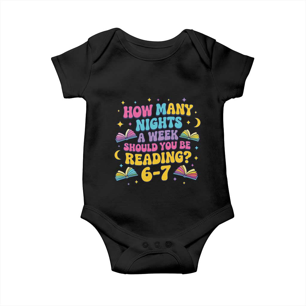 How Many Nights a Week Should You Be Reading 6 7 Baby Onesie Funny Book Meme for Teachers Students - Wonder Print Shop