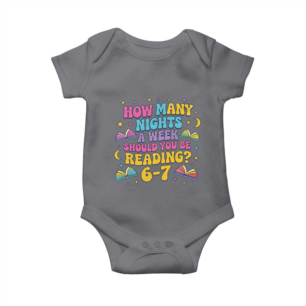 How Many Nights a Week Should You Be Reading 6 7 Baby Onesie Funny Book Meme for Teachers Students - Wonder Print Shop