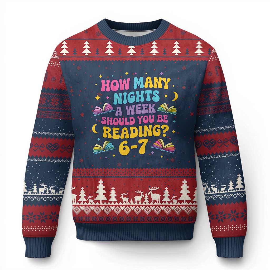 How Many Nights a Week Should You Be Reading 6 7 Ugly Christmas Sweater Funny Book Meme for Teachers Students - Wonder Print Shop