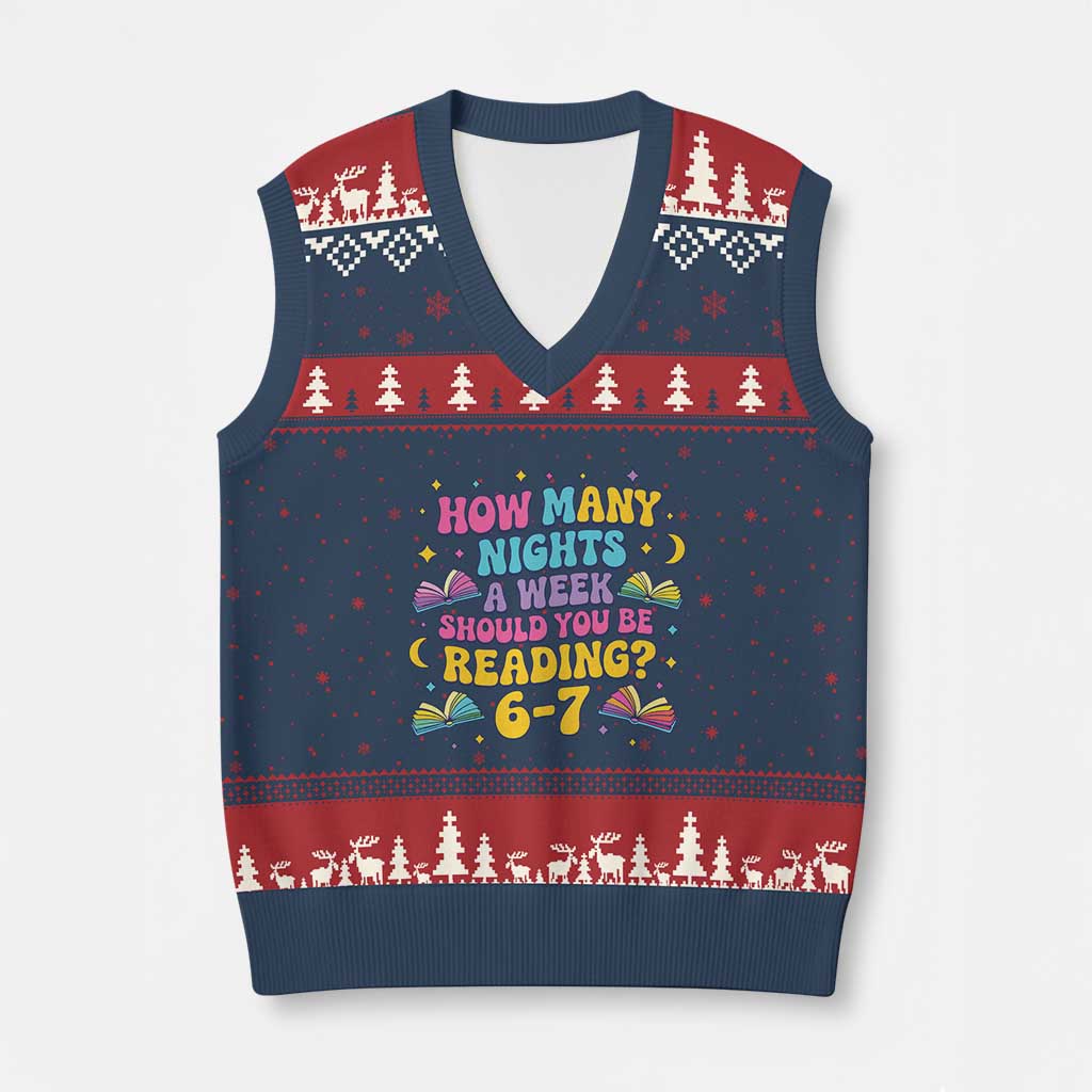 How Many Nights a Week Should You Be Reading 6 7 V-Neck Knit Sweater Vest Funny Book Meme for Teachers Students - Wonder Print Shop