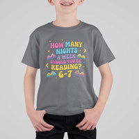 How Many Nights a Week Should You Be Reading 6 7 T Shirt For Kid Funny Book Meme for Teachers Students - Wonder Print Shop