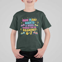 How Many Nights a Week Should You Be Reading 6 7 T Shirt For Kid Funny Book Meme for Teachers Students - Wonder Print Shop