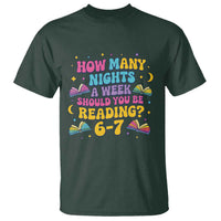 How Many Nights a Week Should You Be Reading 6 7 T Shirt Funny Book Meme for Teachers Students - Wonder Print Shop