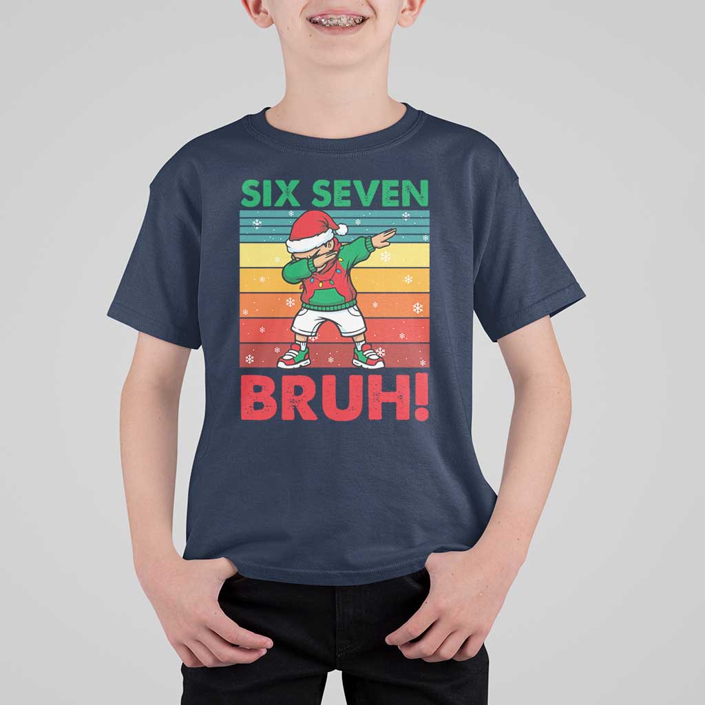 Six Seven Bruh Christmas Dabbing T Shirt For Kid Funny 67 Meme Retro Santa Kid Vibes - Wonder Print Shop
