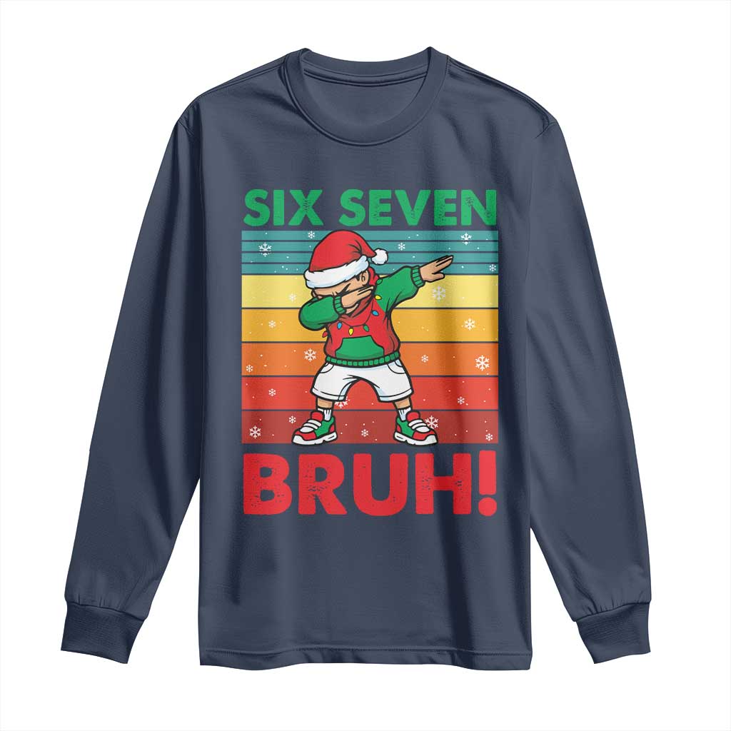 Six Seven Bruh Christmas Dabbing Long Sleeve Shirt Funny 67 Meme Retro Santa Kid Vibes - Wonder Print Shop