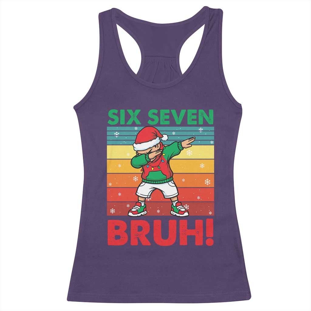 Six Seven Bruh Christmas Dabbing Racerback Tank Top Funny 67 Meme Retro Santa Kid Vibes - Wonder Print Shop