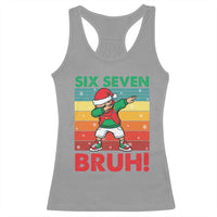 Six Seven Bruh Christmas Dabbing Racerback Tank Top Funny 67 Meme Retro Santa Kid Vibes - Wonder Print Shop