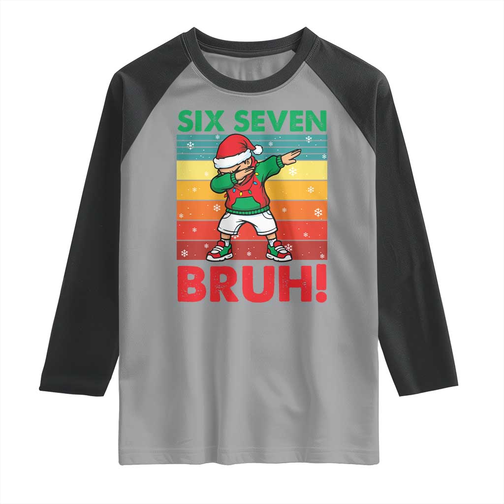 Six Seven Bruh Christmas Dabbing Raglan Shirt Funny 67 Meme Retro Santa Kid Vibes - Wonder Print Shop