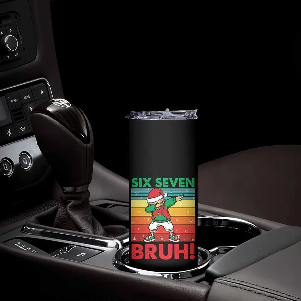 Six Seven Bruh Christmas Dabbing Skinny Tumbler Funny 67 Meme Retro Santa Kid Vibes - Wonder Print Shop