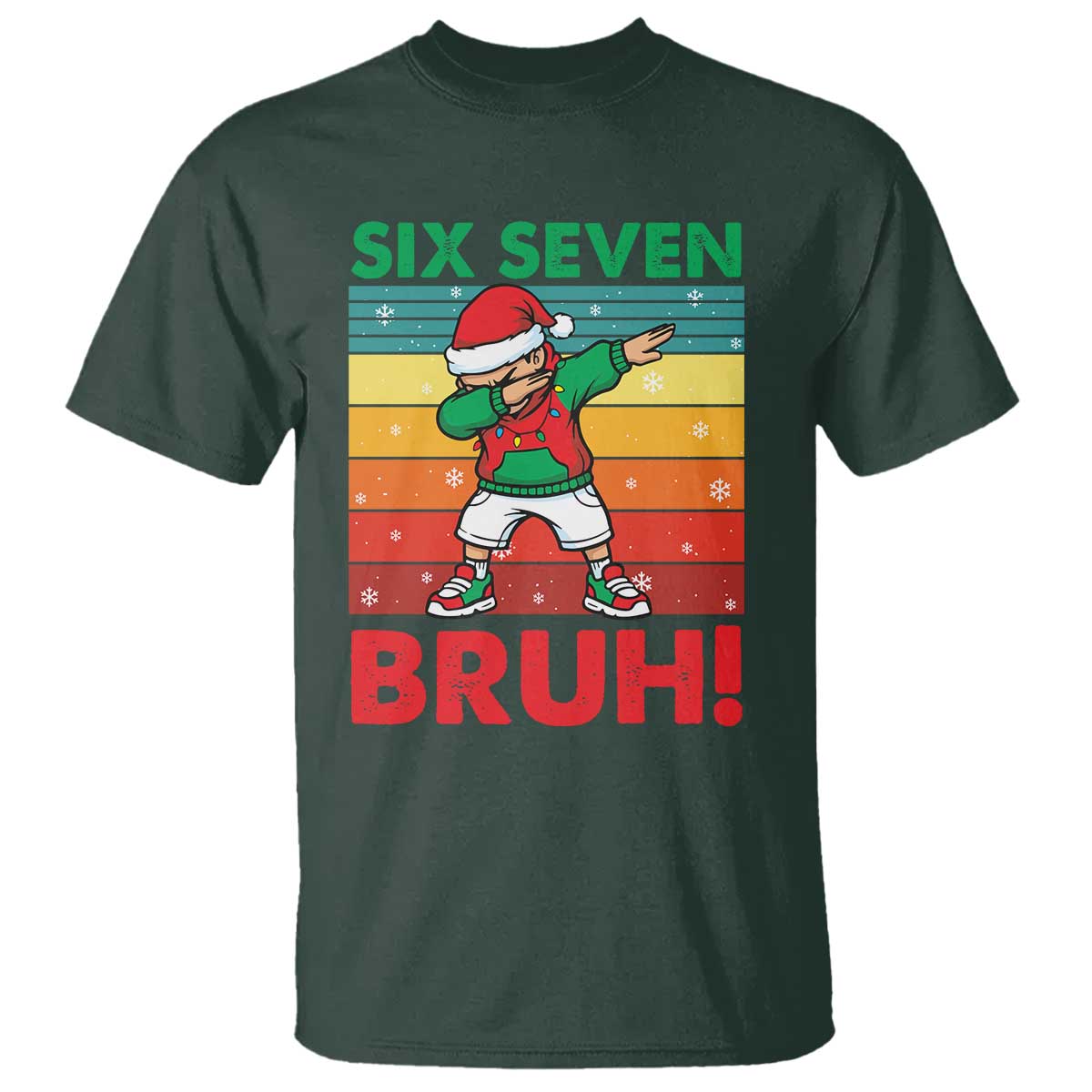 Six Seven Bruh Christmas Dabbing T Shirt Funny 67 Meme Retro Santa Kid Vibes - Wonder Print Shop