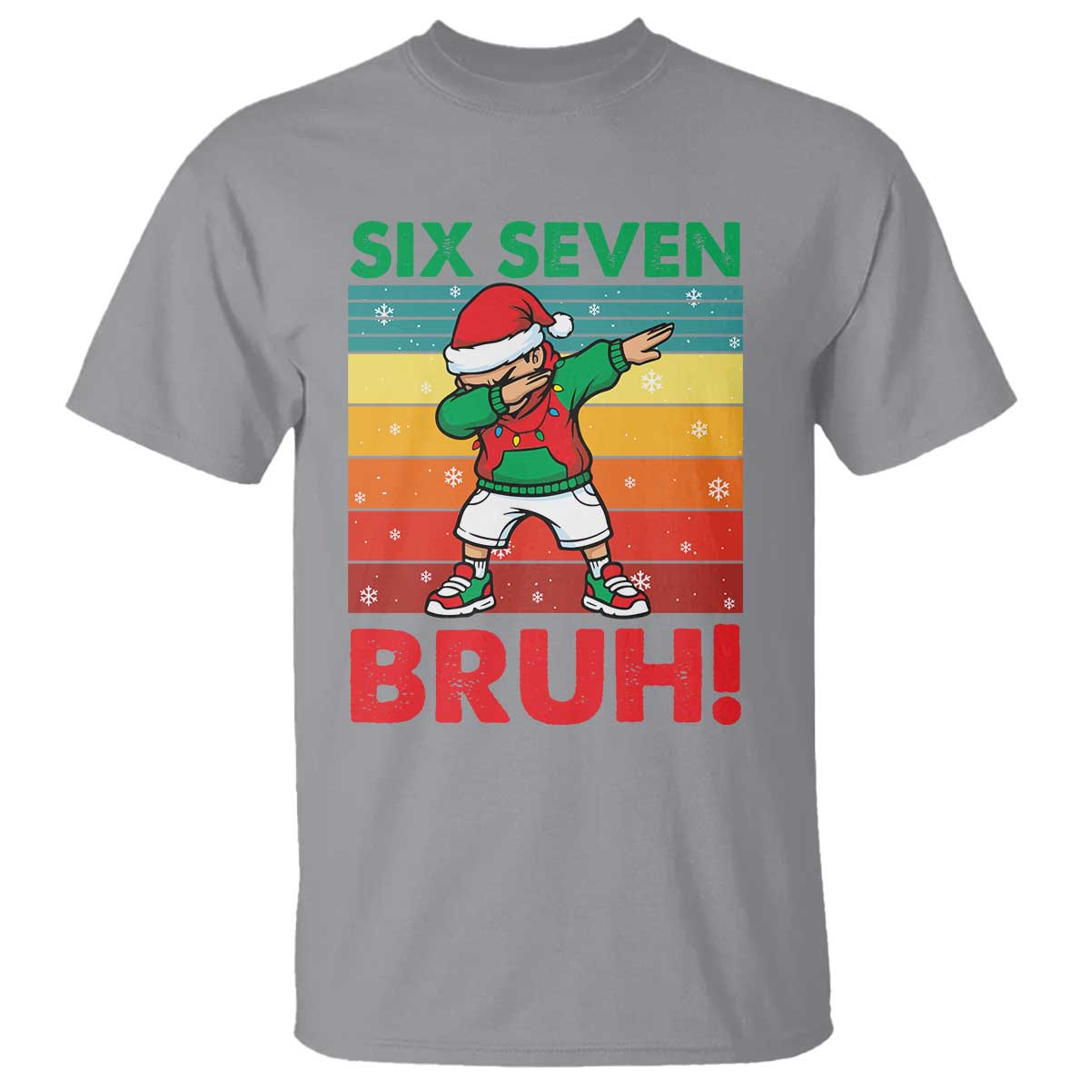 Six Seven Bruh Christmas Dabbing T Shirt Funny 67 Meme Retro Santa Kid Vibes - Wonder Print Shop