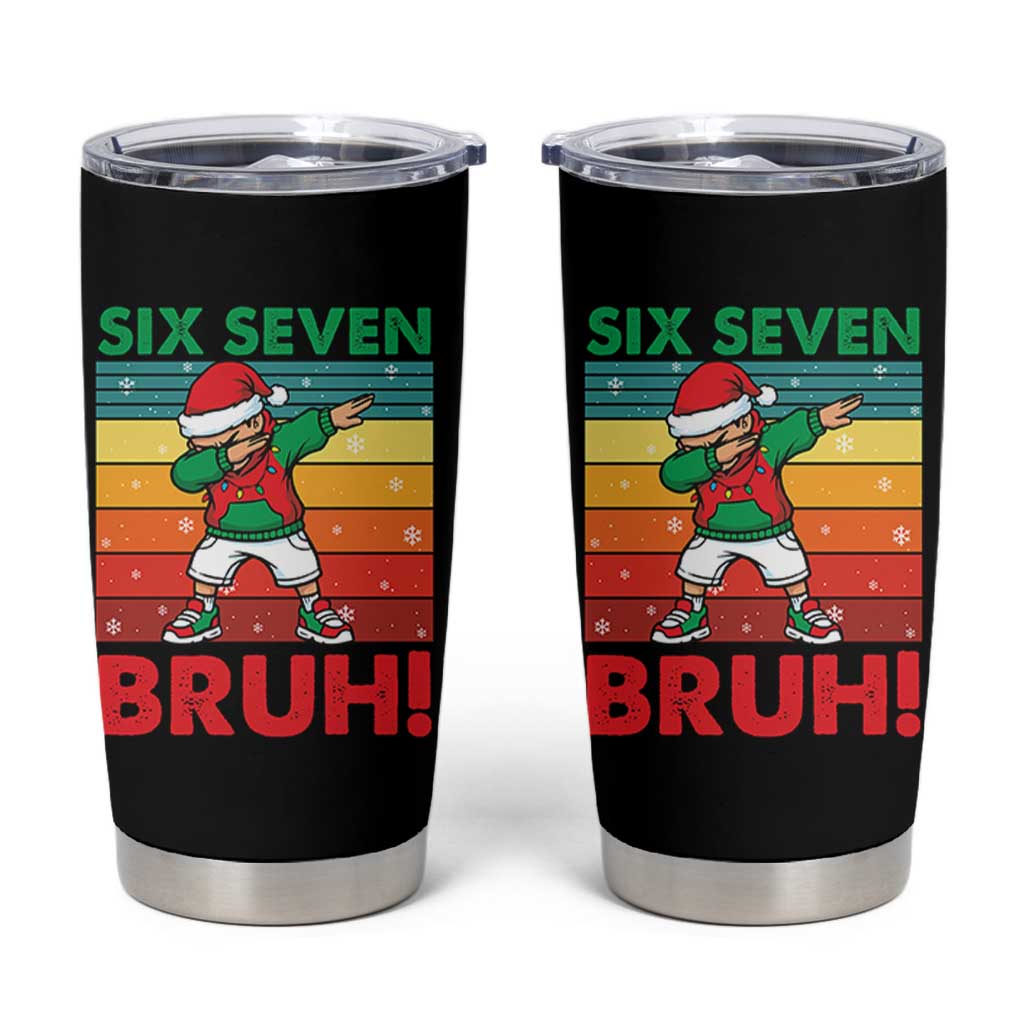 Six Seven Bruh Christmas Dabbing Tumbler Cup Funny 67 Meme Retro Santa Kid Vibes - Wonder Print Shop