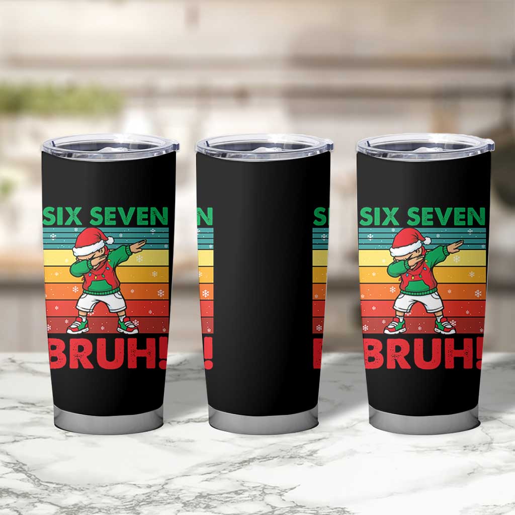Six Seven Bruh Christmas Dabbing Tumbler Cup Funny 67 Meme Retro Santa Kid Vibes - Wonder Print Shop