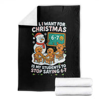 Gingerbread Classroom 67 Meme Throw Blanket Funny Christmas Teacher My Students To Stop Saying Six Seven - Wonder Print Shop