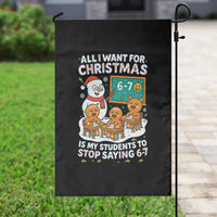 Gingerbread Classroom 67 Meme Garden Flag Funny Christmas Teacher My Students To Stop Saying Six Seven - Wonder Print Shop