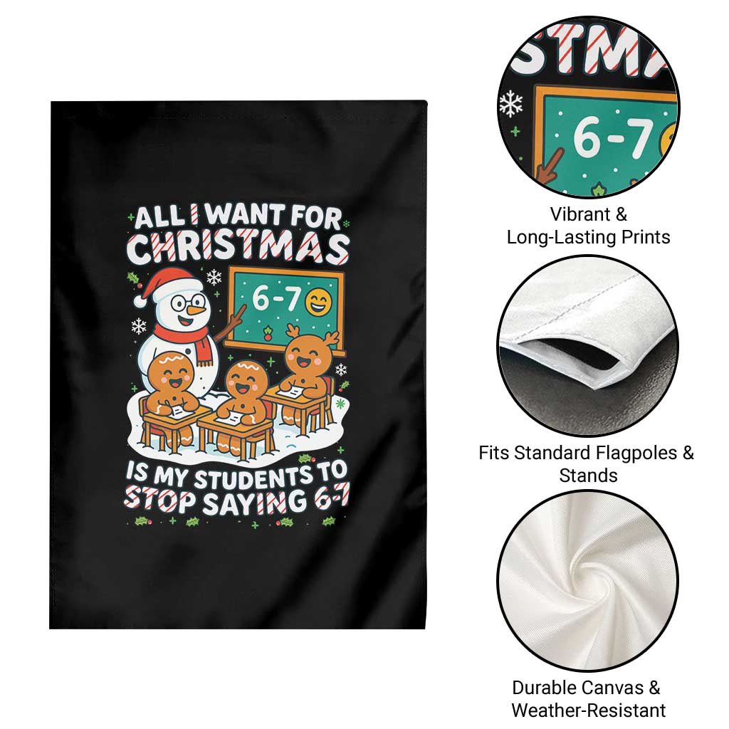 Gingerbread Classroom 67 Meme Garden Flag Funny Christmas Teacher My Students To Stop Saying Six Seven - Wonder Print Shop