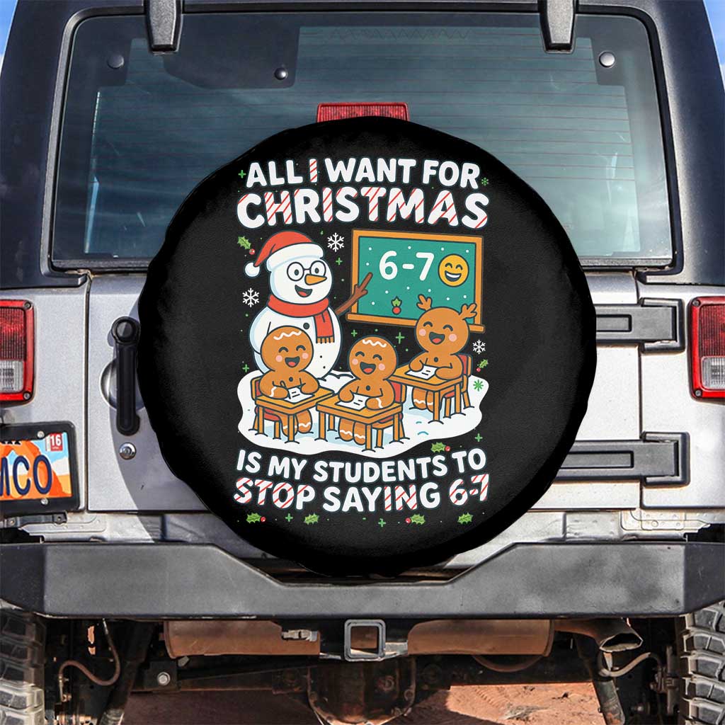 Gingerbread Classroom 67 Meme Spare Tire Cover Funny Christmas Teacher My Students To Stop Saying Six Seven - Wonder Print Shop