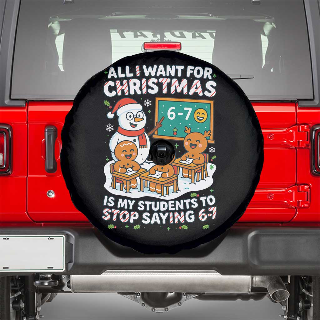 Gingerbread Classroom 67 Meme Spare Tire Cover Funny Christmas Teacher My Students To Stop Saying Six Seven - Wonder Print Shop
