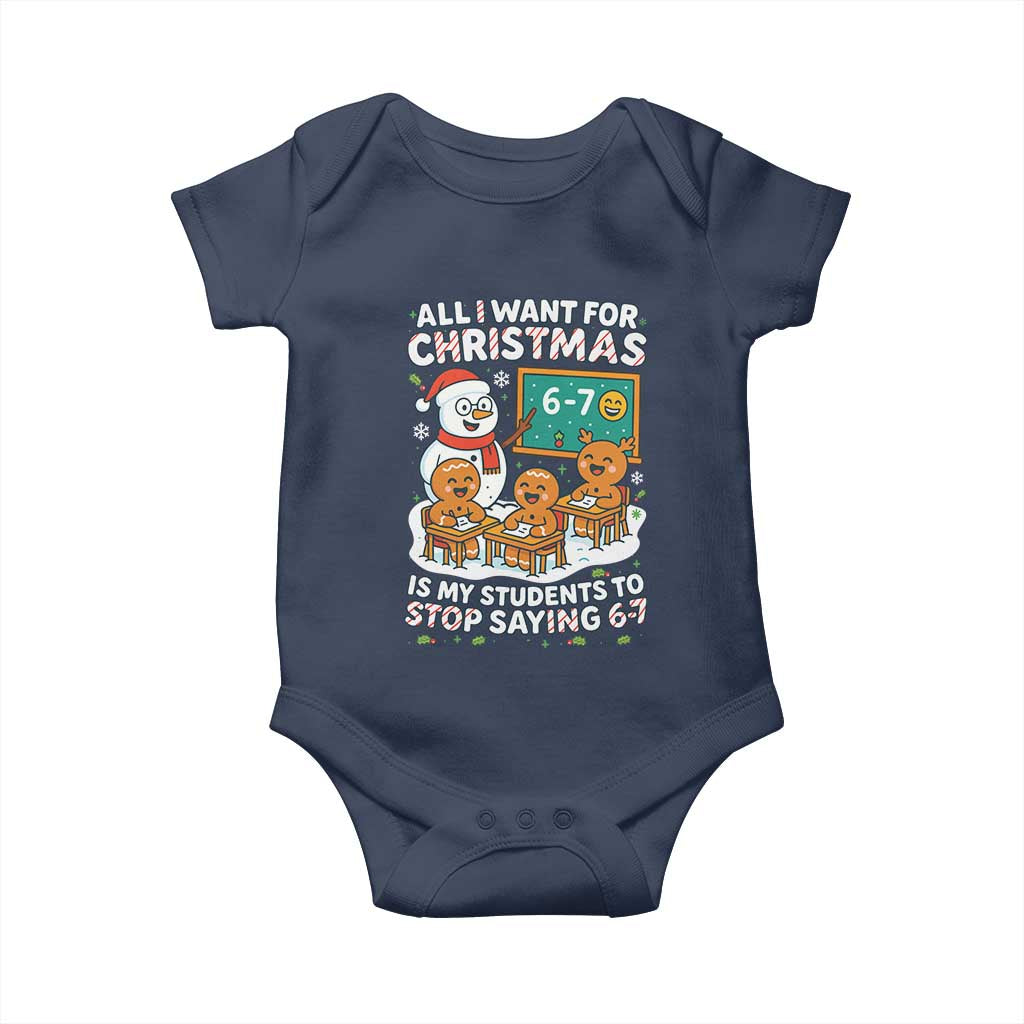 Gingerbread Classroom 67 Meme Baby Onesie Funny Christmas Teacher My Students To Stop Saying Six Seven - Wonder Print Shop