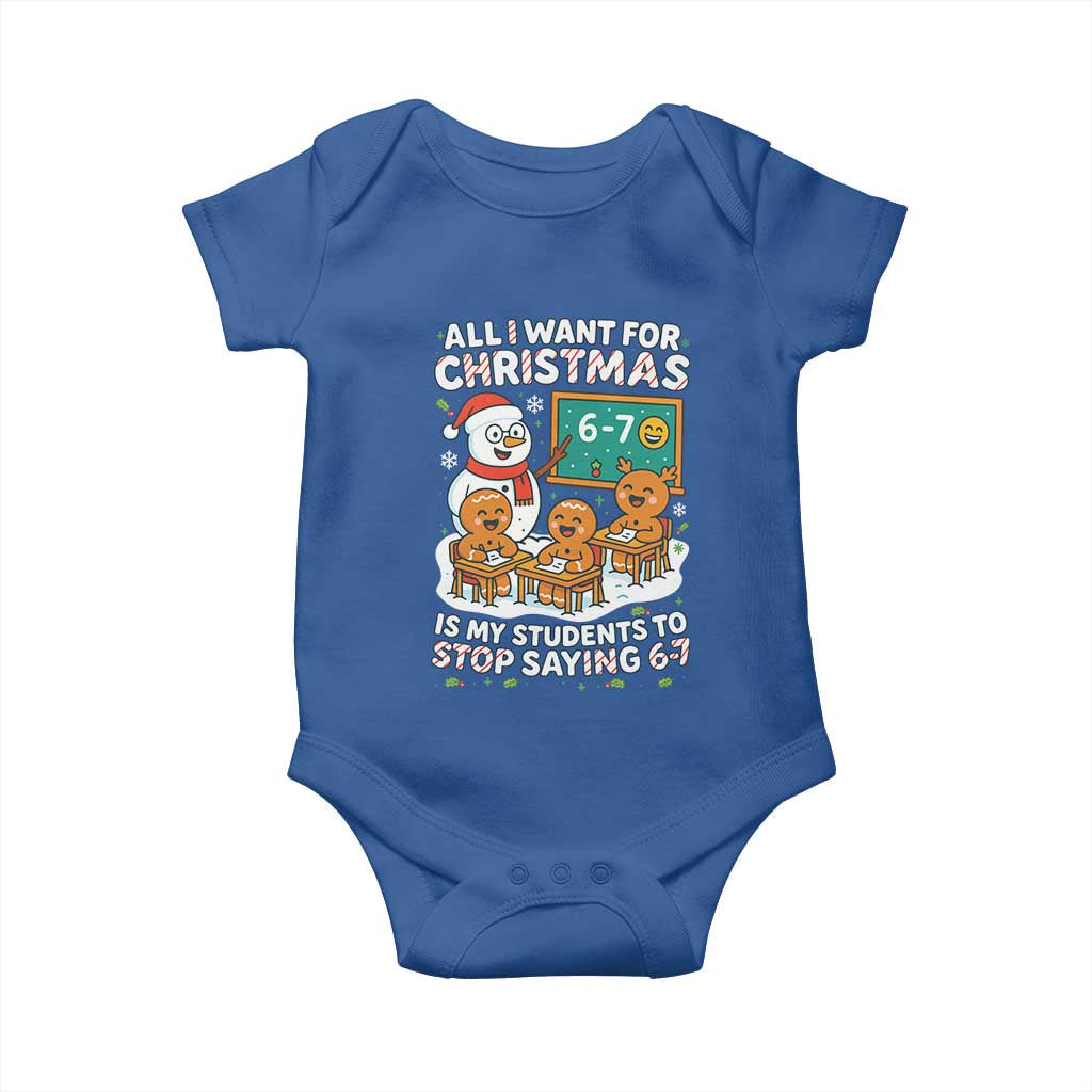Gingerbread Classroom 67 Meme Baby Onesie Funny Christmas Teacher My Students To Stop Saying Six Seven - Wonder Print Shop