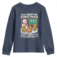 Gingerbread Classroom 67 Meme Youth Sweatshirt Funny Christmas Teacher My Students To Stop Saying Six Seven - Wonder Print Shop