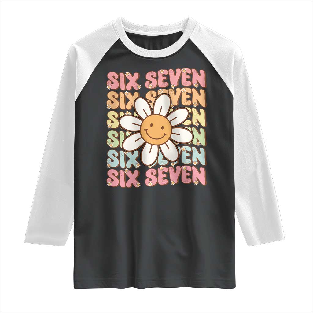 Six Seven Flower Power Raglan Shirt Viral 67 Meme with Retro Daisy - Wonder Print Shop