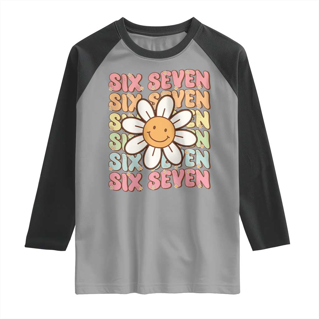 Six Seven Flower Power Raglan Shirt Viral 67 Meme with Retro Daisy - Wonder Print Shop