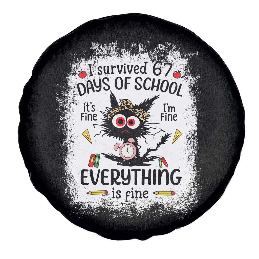 I Survived 67 Days of School Spare Tire Cover Funny Teacher Black Cat Chaos Everything Is Fine - Wonder Print Shop