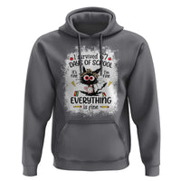 I Survived 67 Days of School Hoodie Funny Teacher Black Cat Chaos Everything Is Fine - Wonder Print Shop