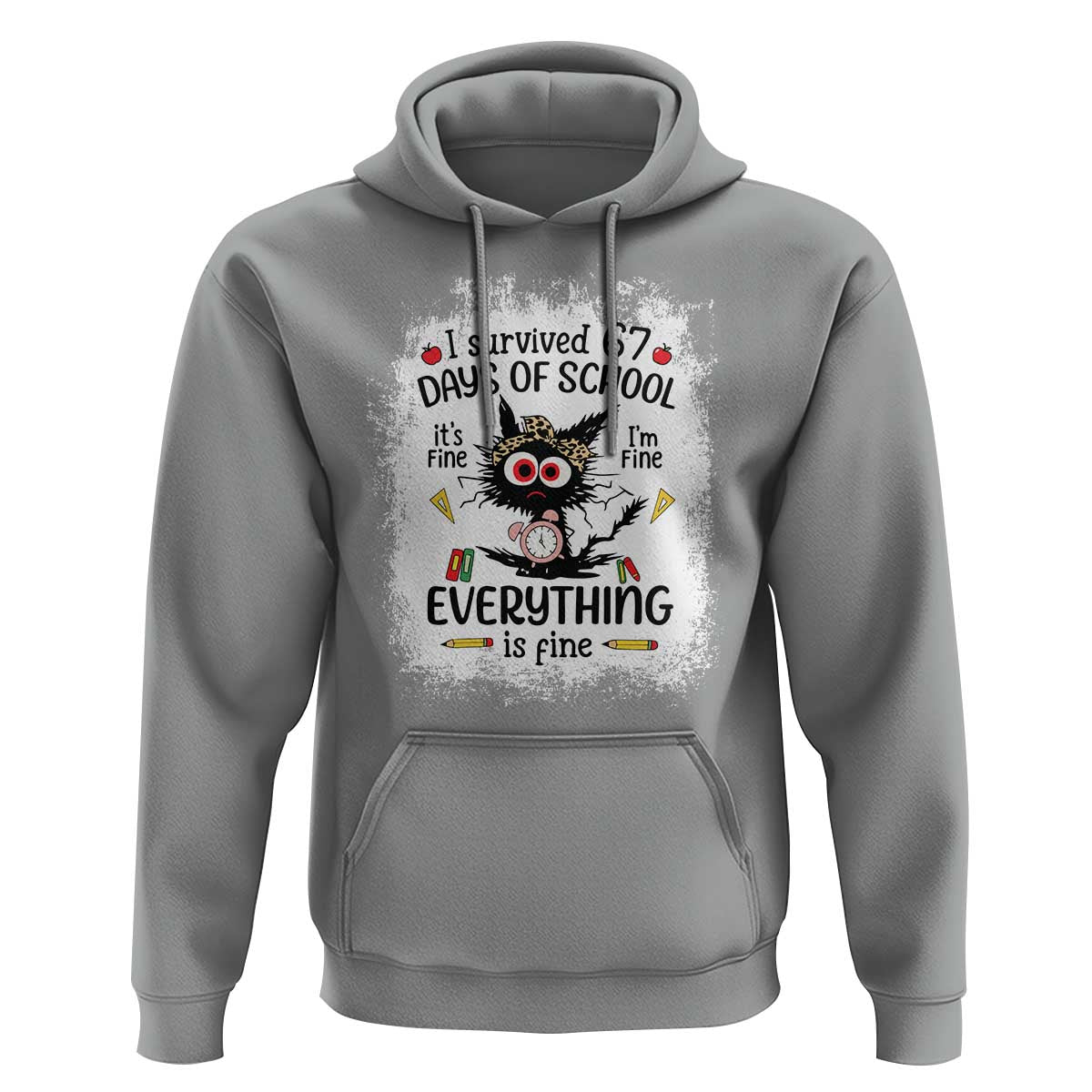 I Survived 67 Days of School Hoodie Funny Teacher Black Cat Chaos Everything Is Fine - Wonder Print Shop