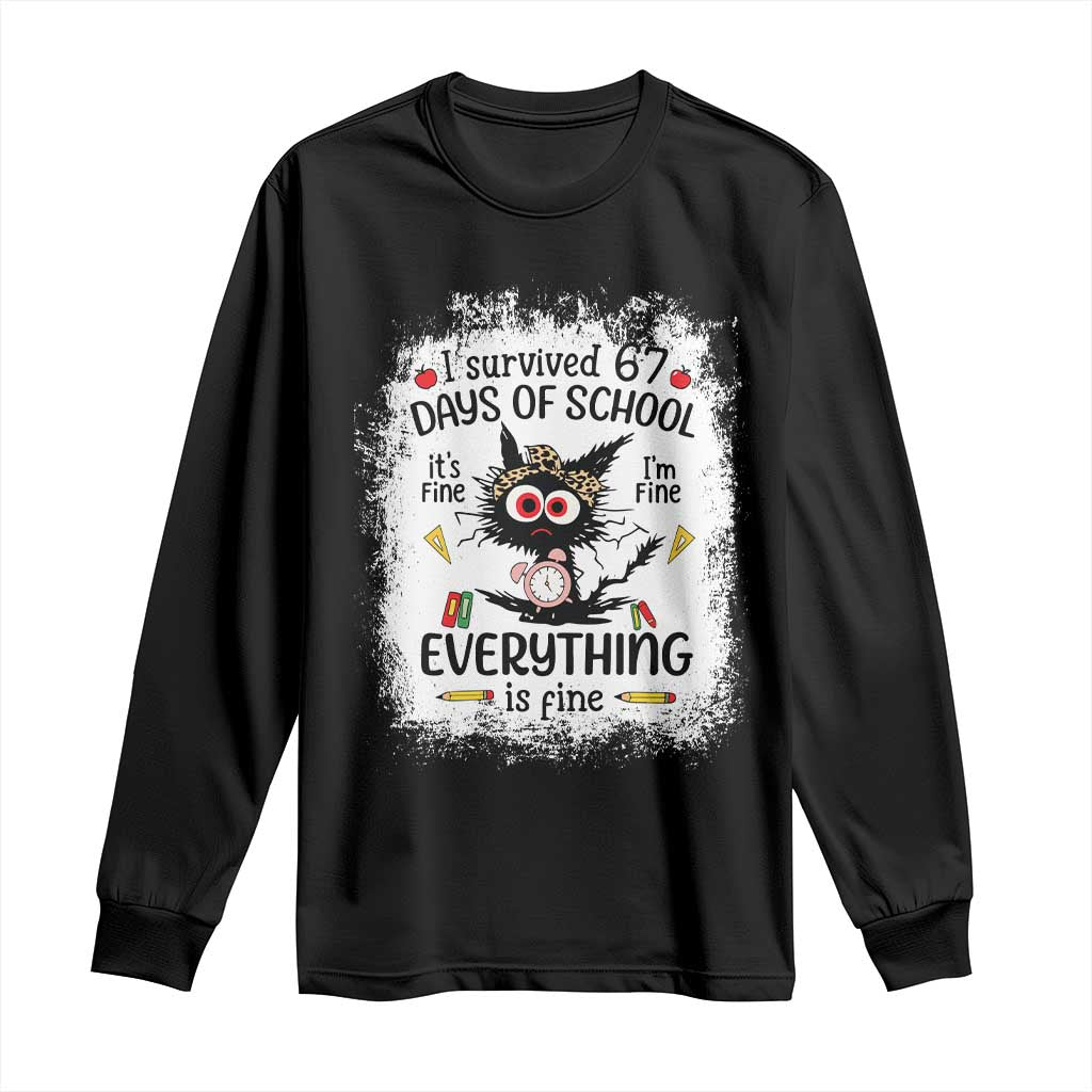 I Survived 67 Days of School Long Sleeve Shirt Funny Teacher Black Cat Chaos Everything Is Fine - Wonder Print Shop