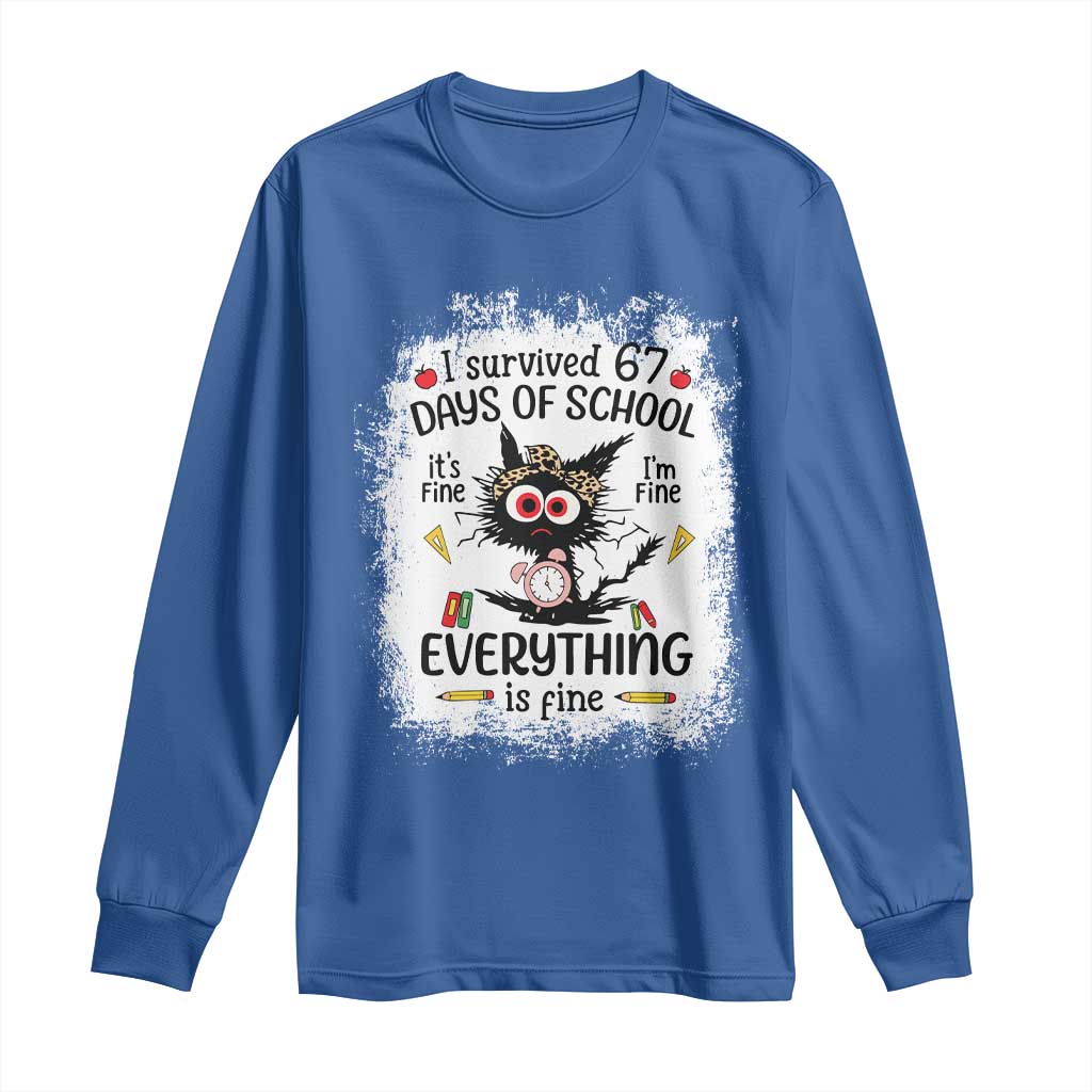 I Survived 67 Days of School Long Sleeve Shirt Funny Teacher Black Cat Chaos Everything Is Fine - Wonder Print Shop