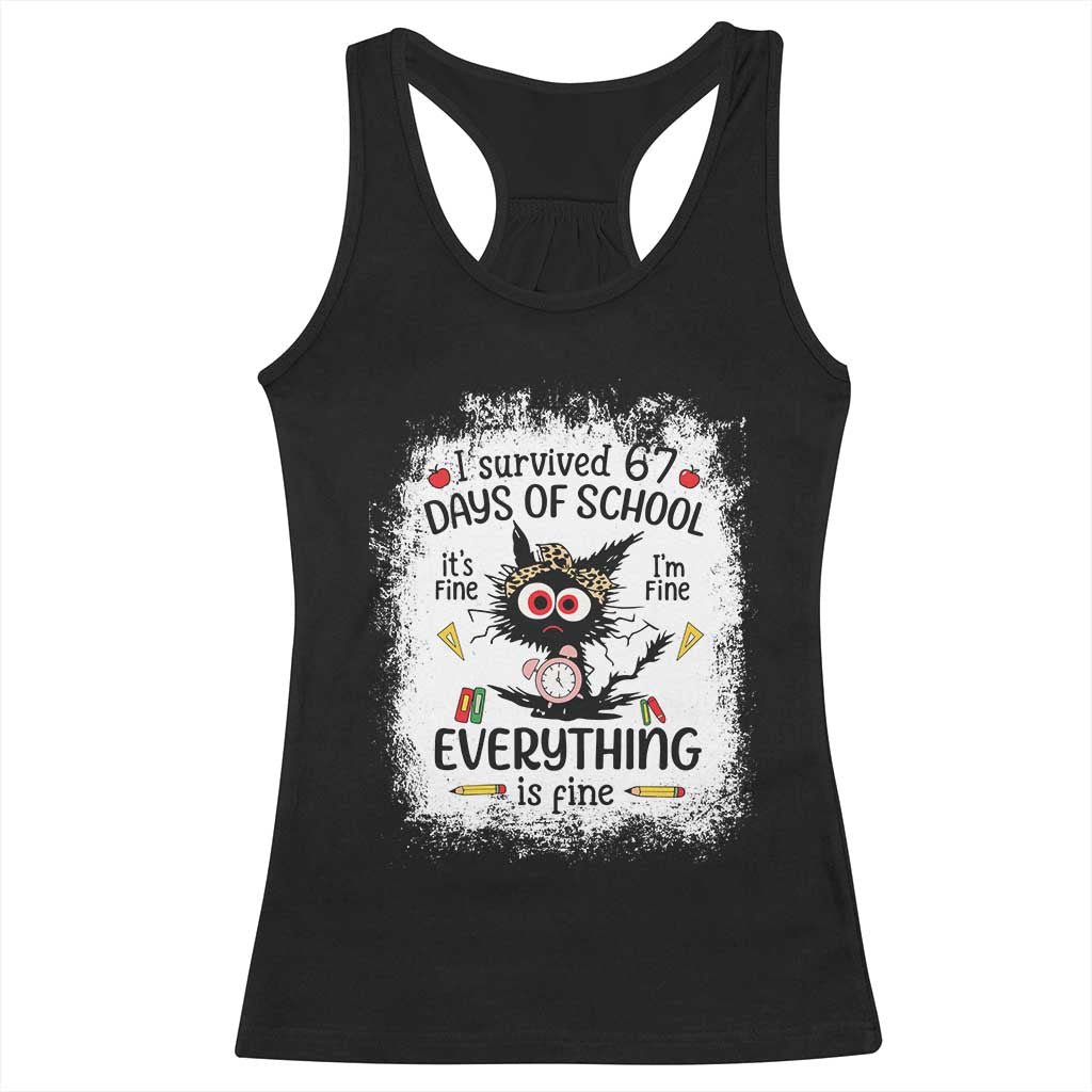 I Survived 67 Days of School Racerback Tank Top Funny Teacher Black Cat Chaos Everything Is Fine - Wonder Print Shop