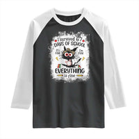 I Survived 67 Days of School Raglan Shirt Funny Teacher Black Cat Chaos Everything Is Fine - Wonder Print Shop