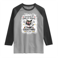 I Survived 67 Days of School Raglan Shirt Funny Teacher Black Cat Chaos Everything Is Fine - Wonder Print Shop