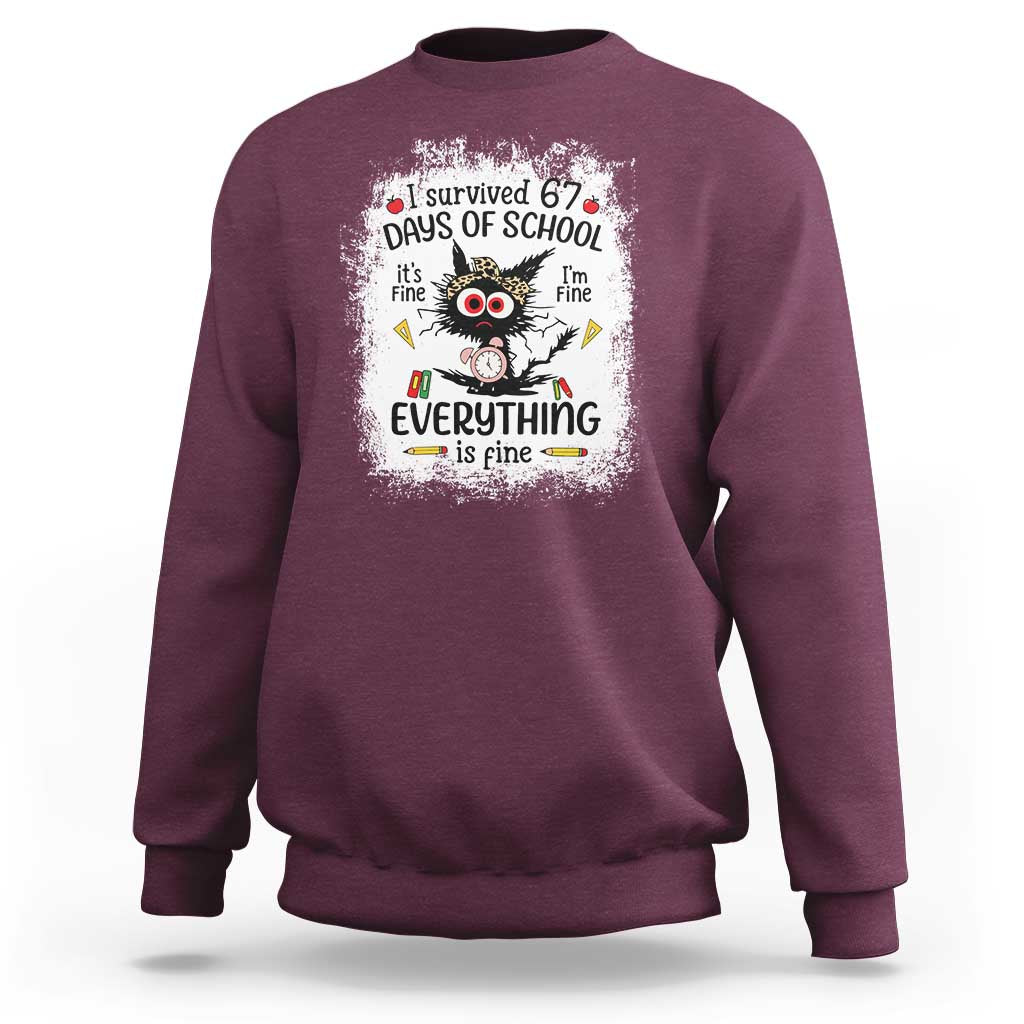 I Survived 67 Days of School Sweatshirt Funny Teacher Black Cat Chaos Everything Is Fine - Wonder Print Shop