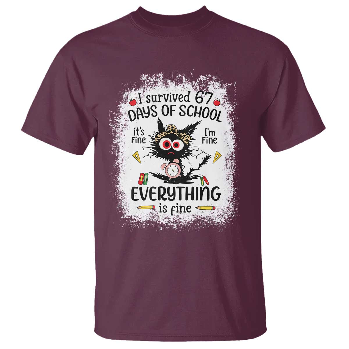 I Survived 67 Days of School T Shirt Funny Teacher Black Cat Chaos Everything Is Fine - Wonder Print Shop