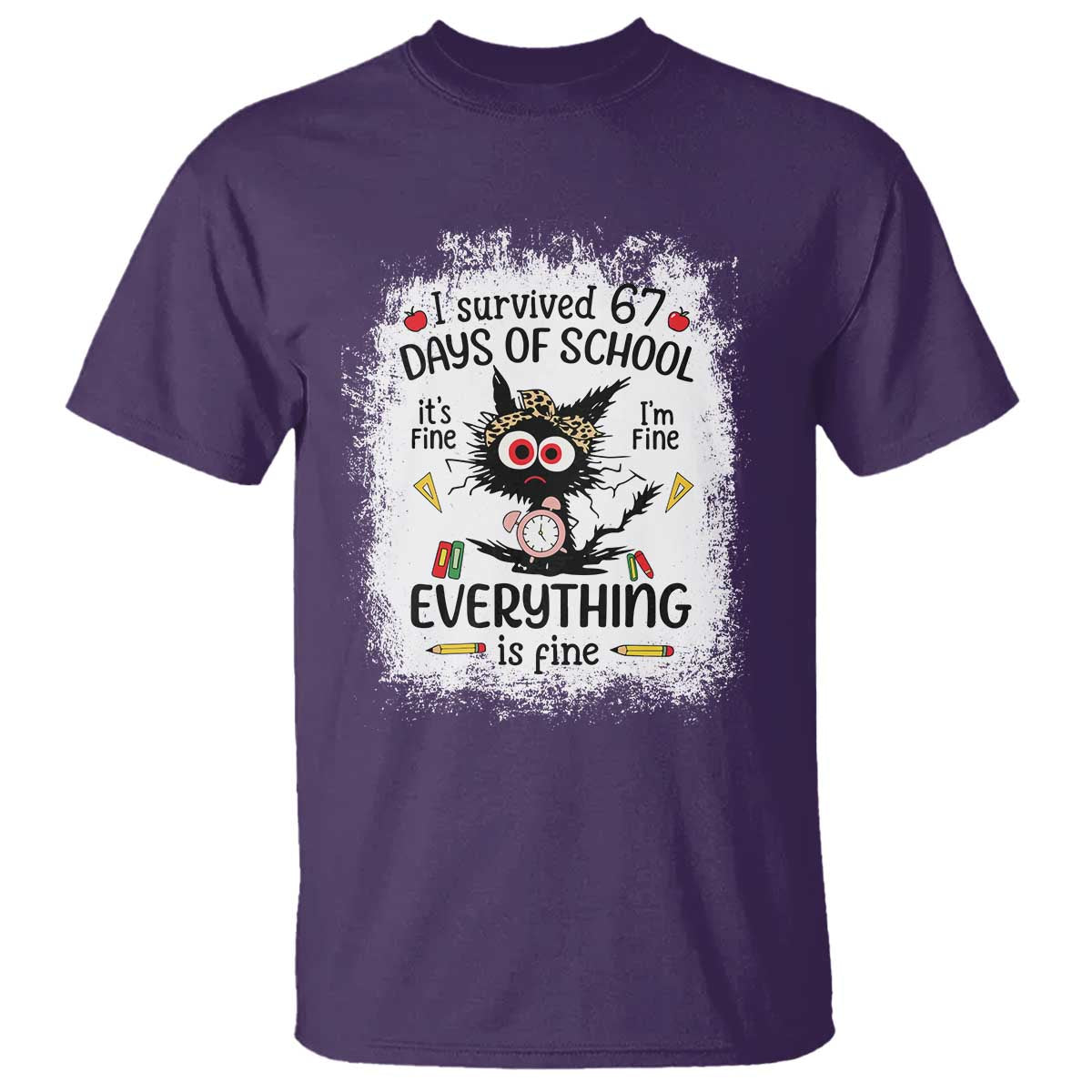 I Survived 67 Days of School T Shirt Funny Teacher Black Cat Chaos Everything Is Fine - Wonder Print Shop