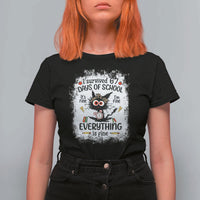 I Survived 67 Days of School T Shirt For Women Funny Teacher Black Cat Chaos Everything Is Fine - Wonder Print Shop