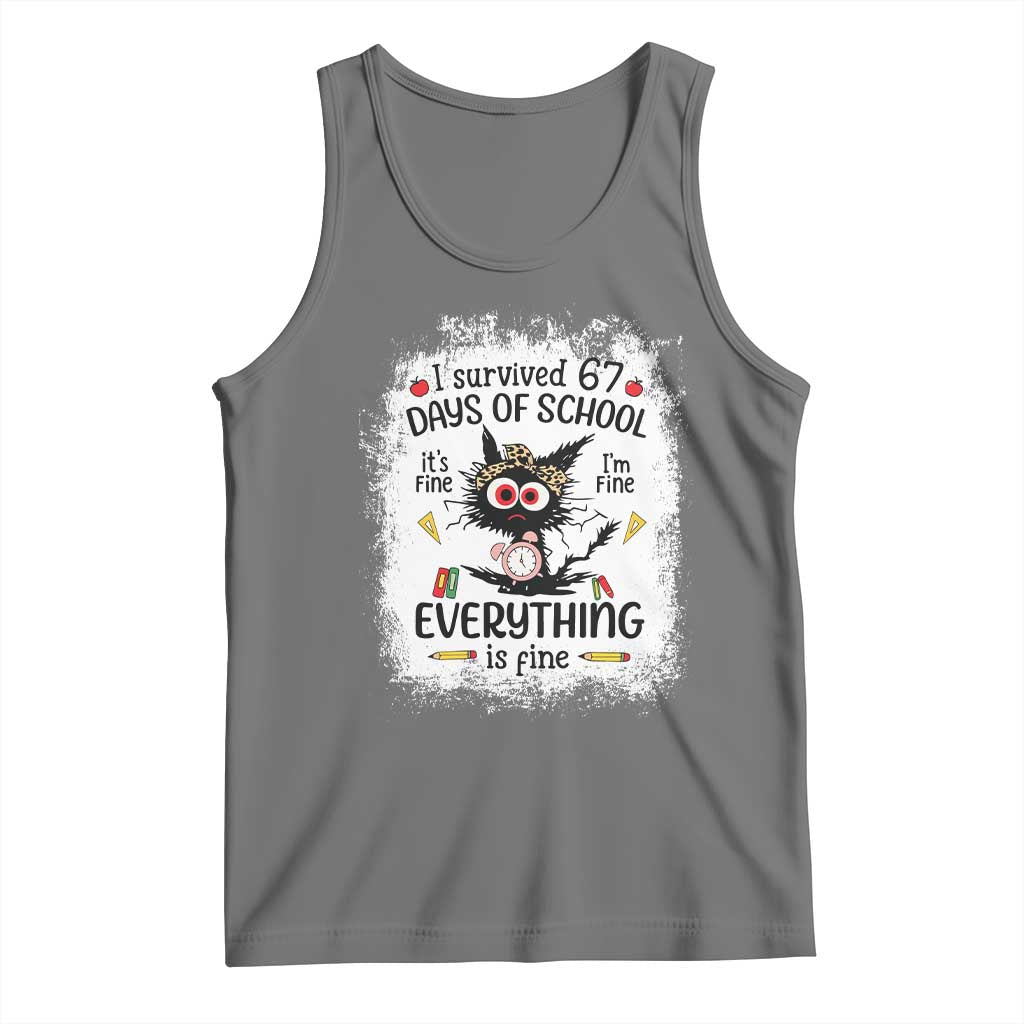 I Survived 67 Days of School Tank Top Funny Teacher Black Cat Chaos Everything Is Fine - Wonder Print Shop