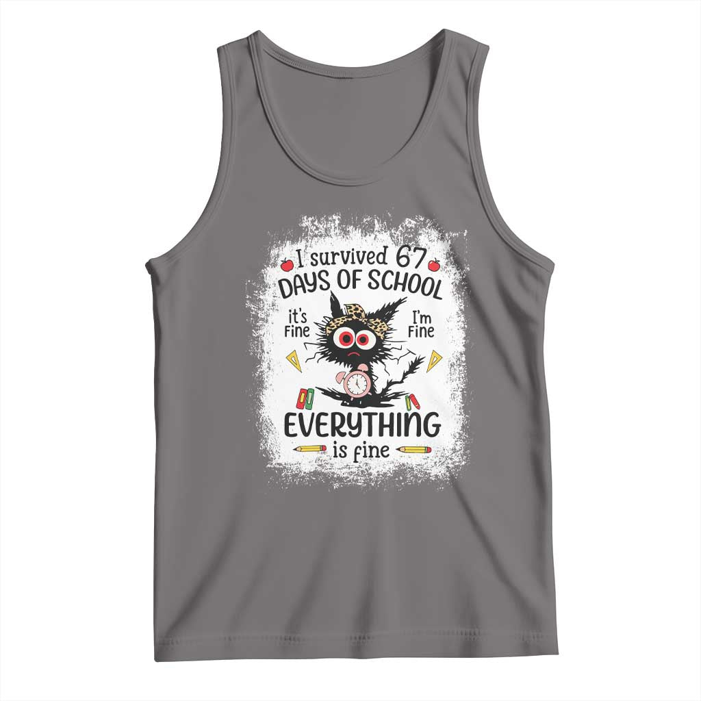 I Survived 67 Days of School Tank Top Funny Teacher Black Cat Chaos Everything Is Fine - Wonder Print Shop