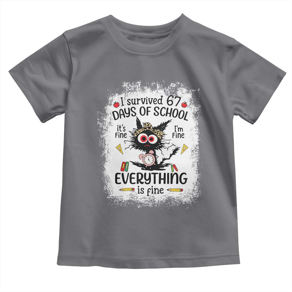I Survived 67 Days of School Toddler T Shirt Funny Teacher Black Cat Chaos Everything Is Fine - Wonder Print Shop