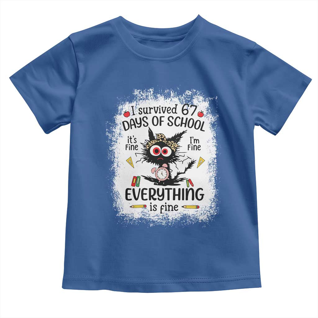 I Survived 67 Days of School Toddler T Shirt Funny Teacher Black Cat Chaos Everything Is Fine - Wonder Print Shop