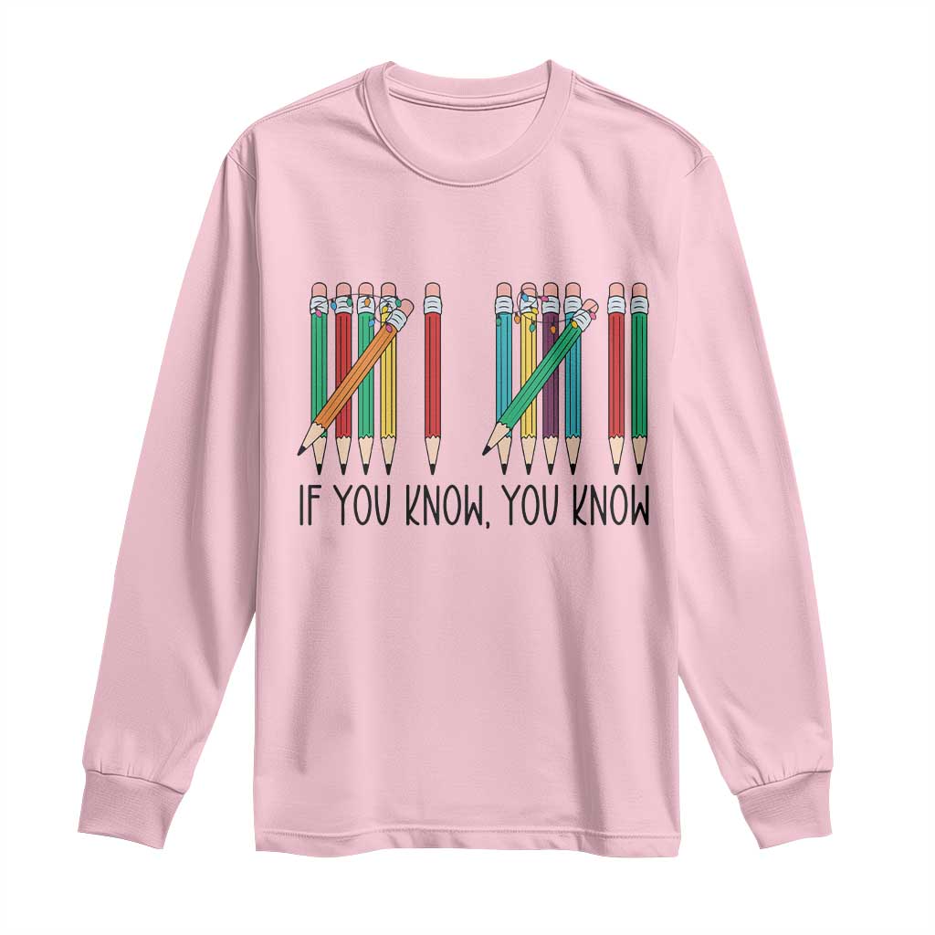 Funny 6 7 Pencil Humor Long Sleeve Shirt If You Know You Know Six Seven Joke - Wonder Print Shop