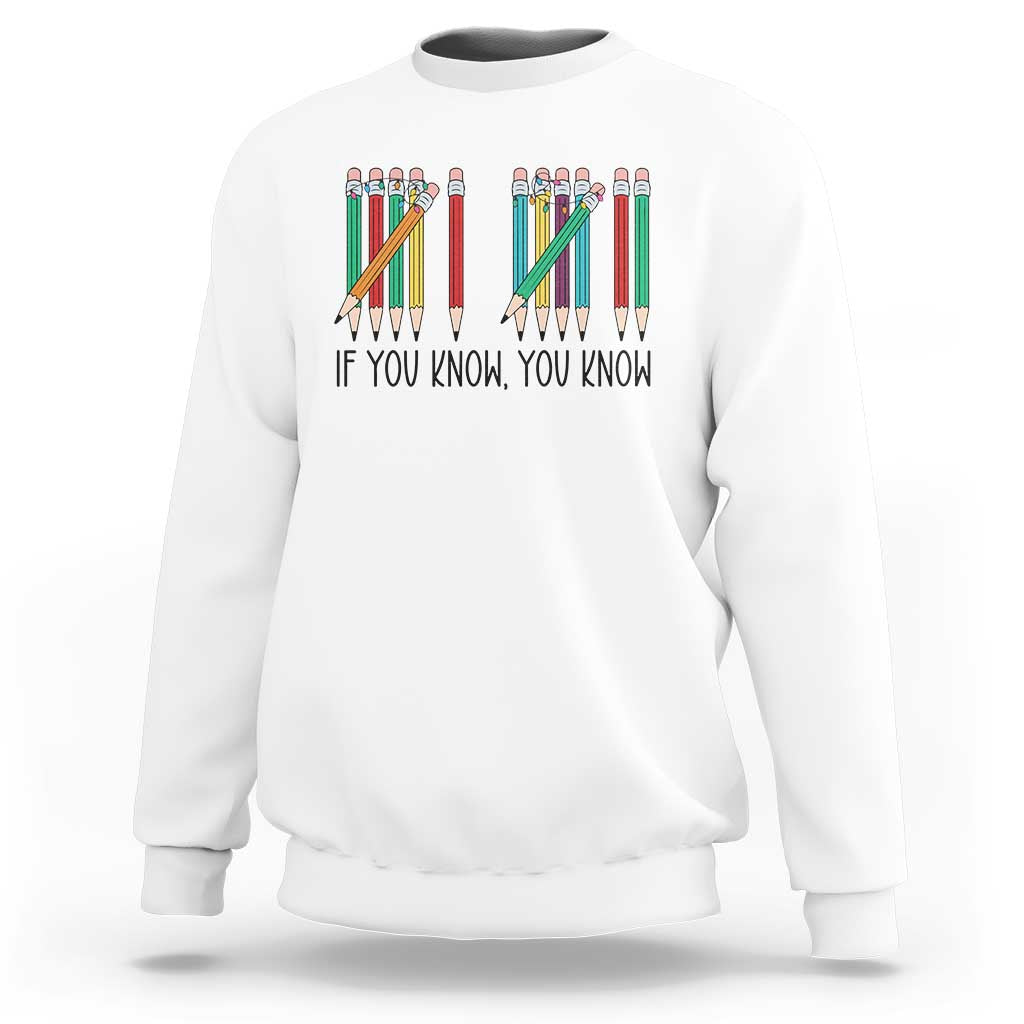 Funny 6 7 Pencil Humor Sweatshirt If You Know You Know Six Seven Joke - Wonder Print Shop
