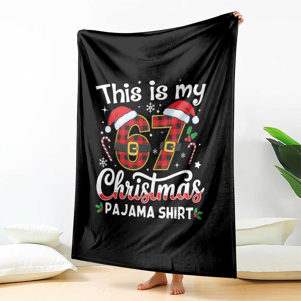 This Is My 67 Christmas Pajama Throw Blanket Funny Six Seven Buffalo Plaid Sleep Shirt Hot Xmas - Wonder Print Shop