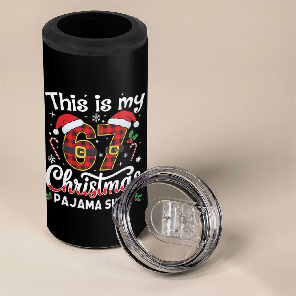 This Is My 67 Christmas Pajama 4 in 1 Can Cooler Tumbler Funny Six Seven Buffalo Plaid Sleep Shirt Hot Xmas - Wonder Print Shop