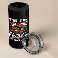 This Is My 67 Christmas Pajama 4 in 1 Can Cooler Tumbler Funny Six Seven Buffalo Plaid Sleep Shirt Hot Xmas - Wonder Print Shop