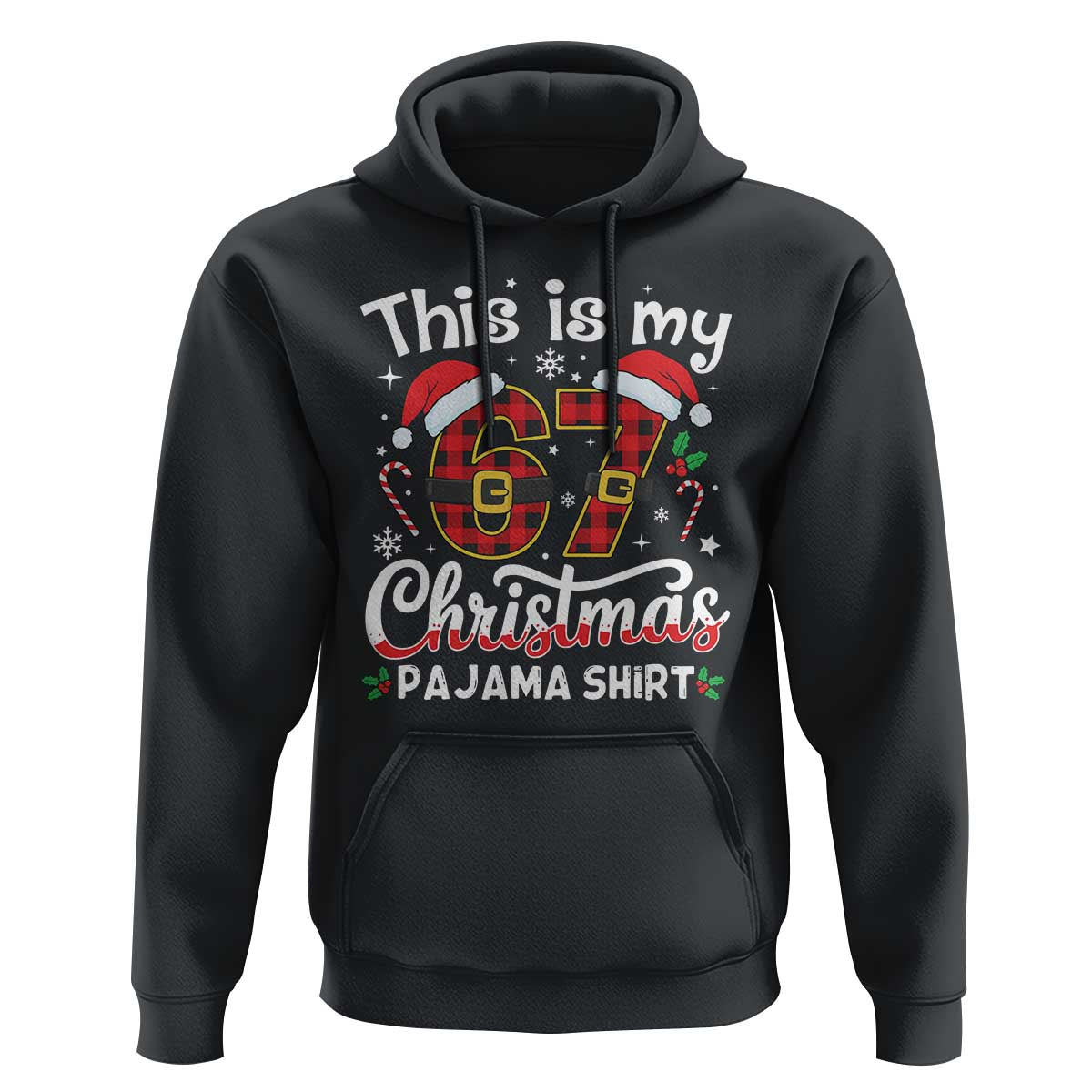 This Is My 67 Christmas Pajama Hoodie Funny Six Seven Buffalo Plaid Sleep Shirt Hot Xmas - Wonder Print Shop